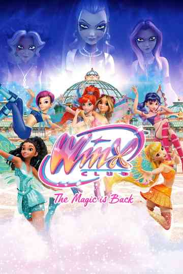 Winx Club: The Magic is Back poster