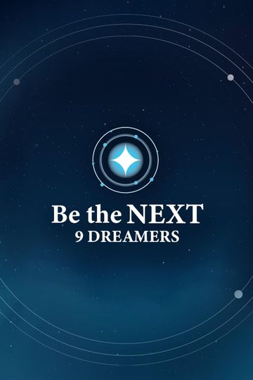 Be the NEXT: 9 Dreamers