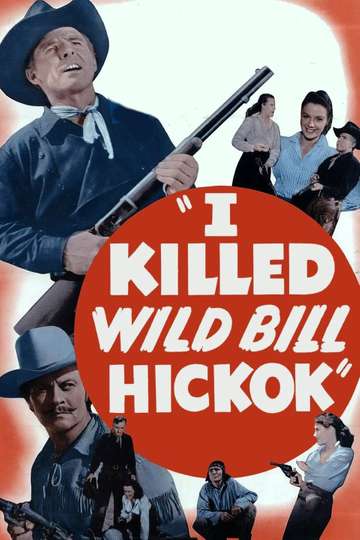 I Killed Wild Bill Hickok Poster