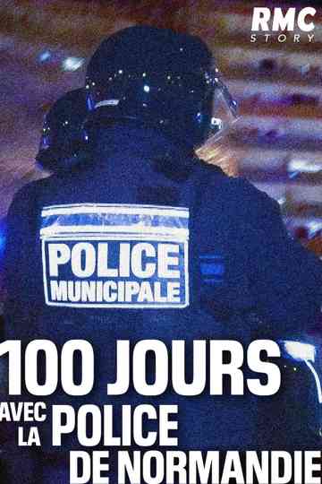 100 jours avec la Police de Normandie