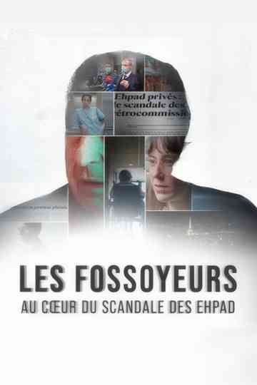 Les fossoyeurs, au cœur du scandale des Ehpad poster