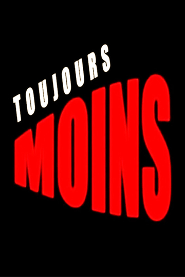 Toujours moins Poster