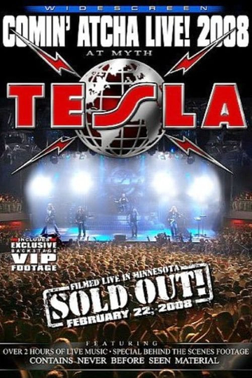 Tesla - Comin' Atcha Live! 2008