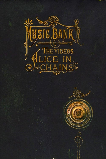 Alice in Chains - Music Bank: The Videos Poster