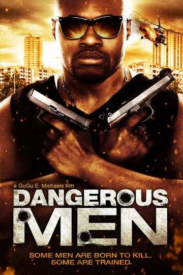 Dangerous Men First Chapter