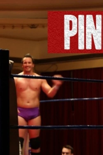 Pinfall A Professional Wrestling Documentary