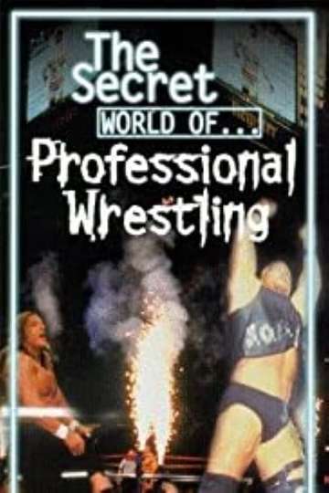 The Secret World of Professional Wrestling Poster