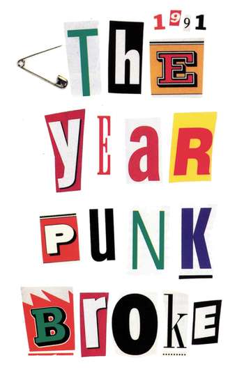 1991: The Year Punk Broke Poster