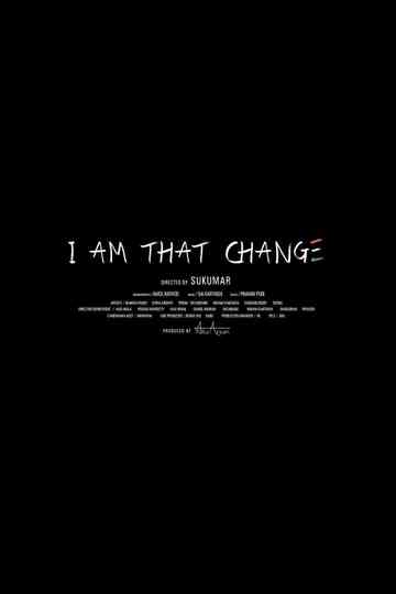 I Am That Change