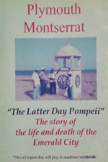 Plymouth Montserrat The Latter Day Pompeii Poster