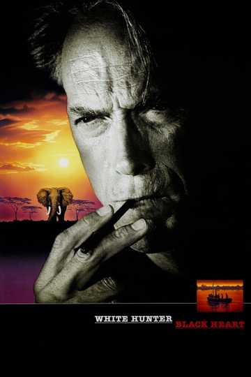 White Hunter, Black Heart Poster