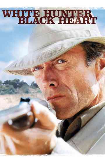 White Hunter, Black Heart poster