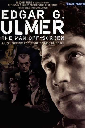 Edgar G. Ulmer: The Man Off-Screen Poster