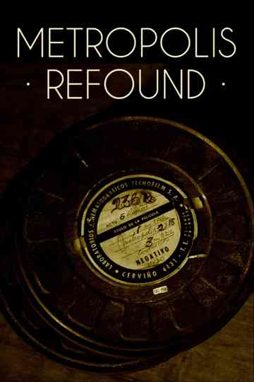 Metropolis Refound Poster