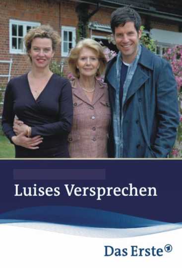 Luises Versprechen