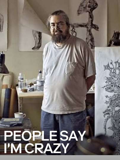 People Say I'm Crazy Poster