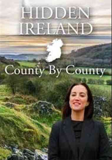 Hidden Ireland: County By County