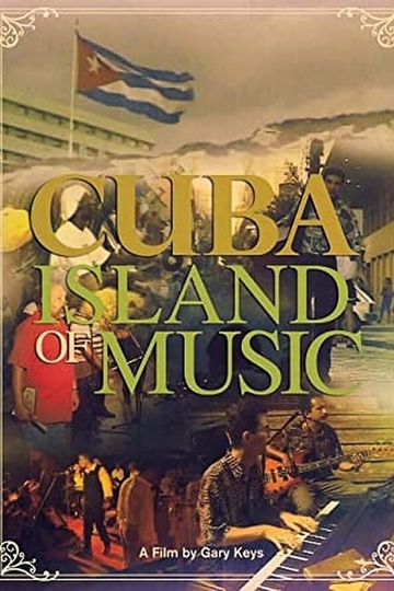 Cuba Island of Music