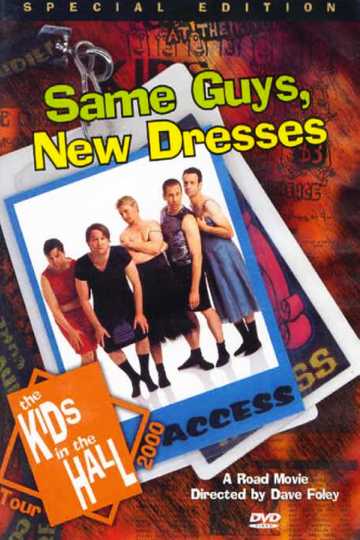 The Kids in the Hall: Same Guys, New Dresses