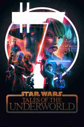 Star Wars: Tales of the Underworld Poster