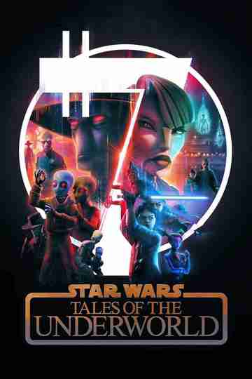 Star Wars: Tales of the Underworld Poster