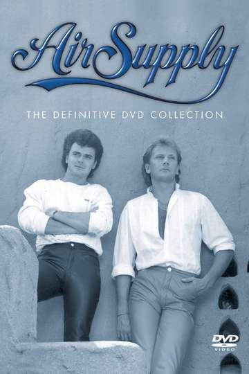 Air Supply  The Definitive DVD Collection Poster