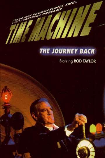 Time Machine The Journey Back