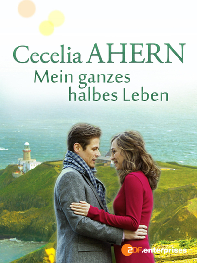 Cecelia Ahern Mein ganzes halbes Leben