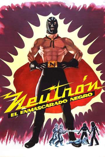 Neutron and the Black Mask Poster