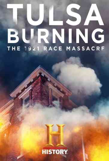 Tulsa Burning: The 1921 Race Massacre