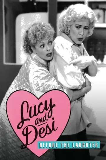 Lucy & Desi: Before the Laughter Poster