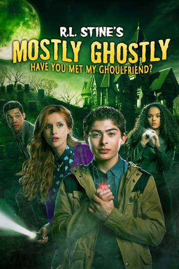 Mostly Ghostly Have You Met My Ghoulfriend Poster