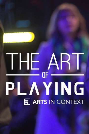 The Art of Playing Poster