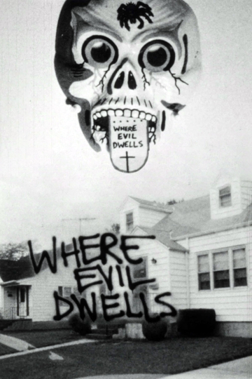 Where Evil Dwells Poster