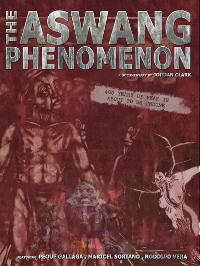 The Aswang Phenomenon Poster