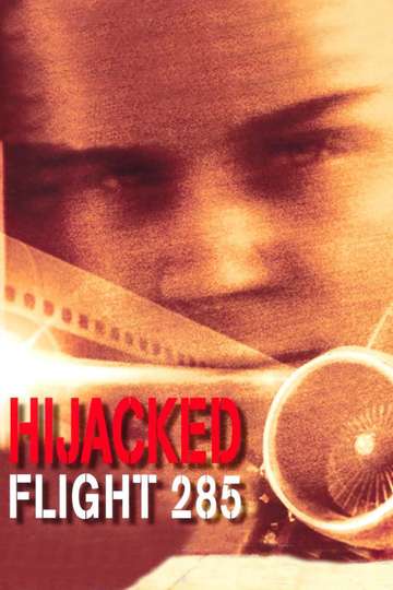 Hijacked Flight 285 Poster
