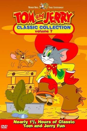 Tom and Jerry The Classic Collection Volume 7