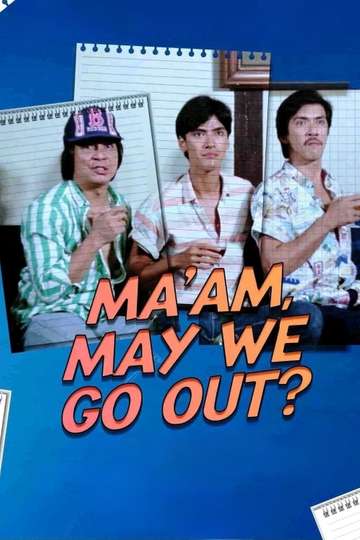 Maam May We Go Out Poster