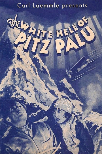 The White Hell of Pitz Palu Poster