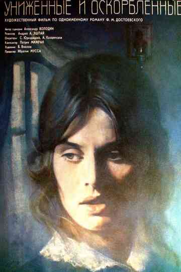 Humiliated and Insulted Poster