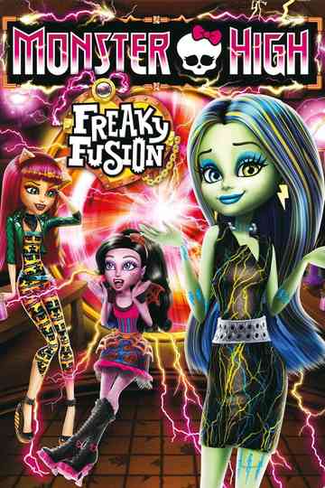 Monster High: Freaky Fusion poster