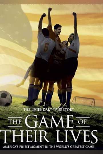 The Game of Their Lives Poster