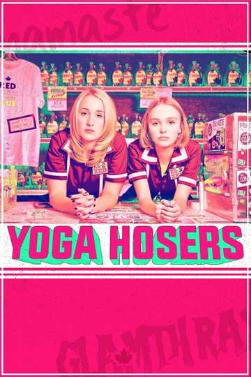 Yoga Hosers Poster