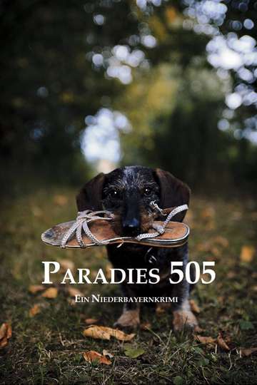 Paradies 505. Ein Niederbayernkrimi Poster