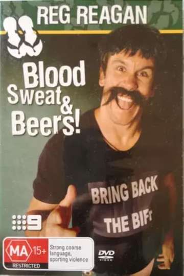 Reg Reagan  Blood Sweat and Beers Poster