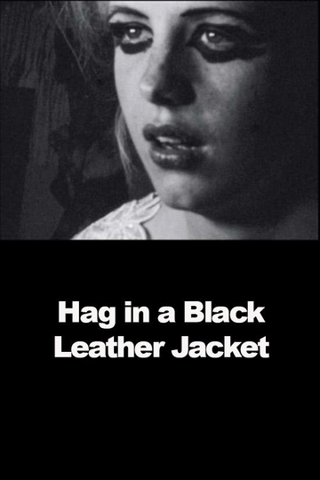 Hag in a Black Leather Jacket