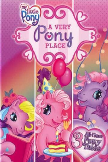 My Little Pony A Very Pony Place Poster