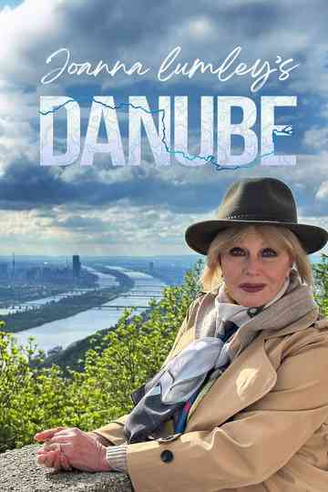 Joanna Lumley's Danube