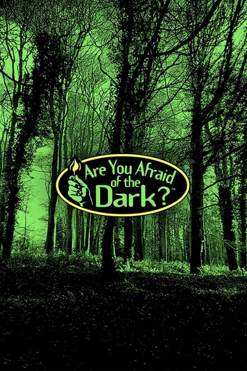 Are You Afraid of the Dark? Poster