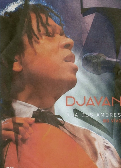 Djavan  Rua dos Amores  Ao Vivo